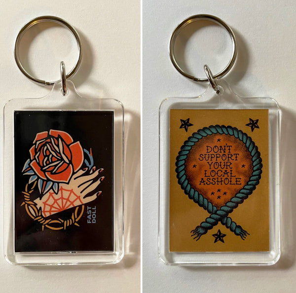 Fast Doll “Don’t Support Your Local A**hole” Keychain