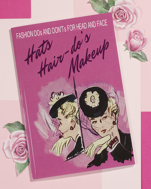 Hats, Hair-Do’s and Makeup ( Published 1943) Paperback Book